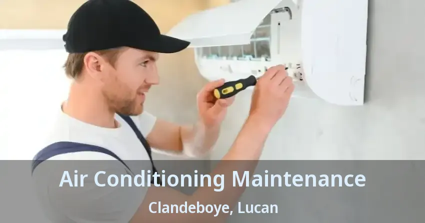 Air Conditioning Maintenance Clandeboye, Lucan - ON