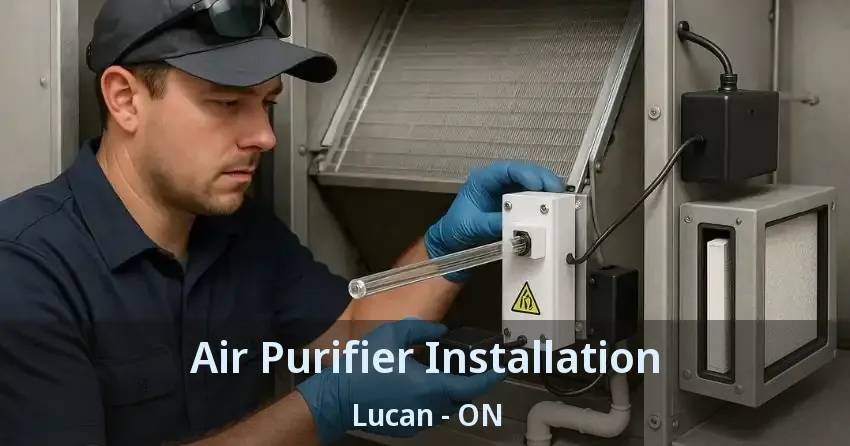 Air Purifier Installation Lucan - ON