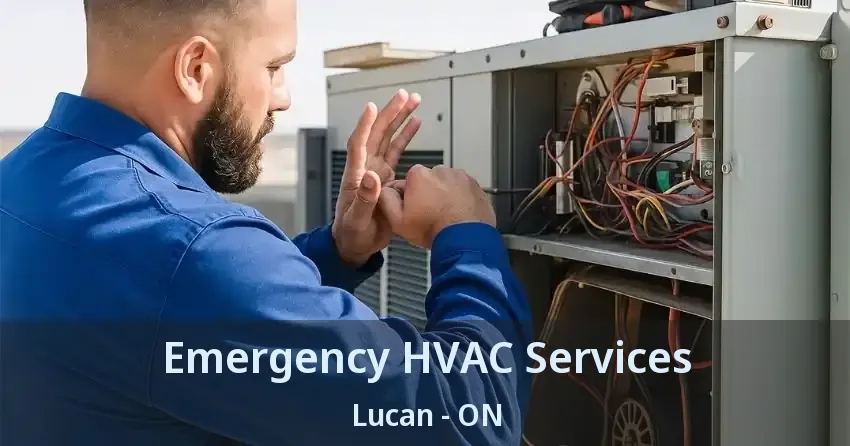 Emergency HVAC Services Lucan - ON