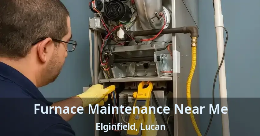 Furnace Maintenance Near Me Elginfield, Lucan - ON