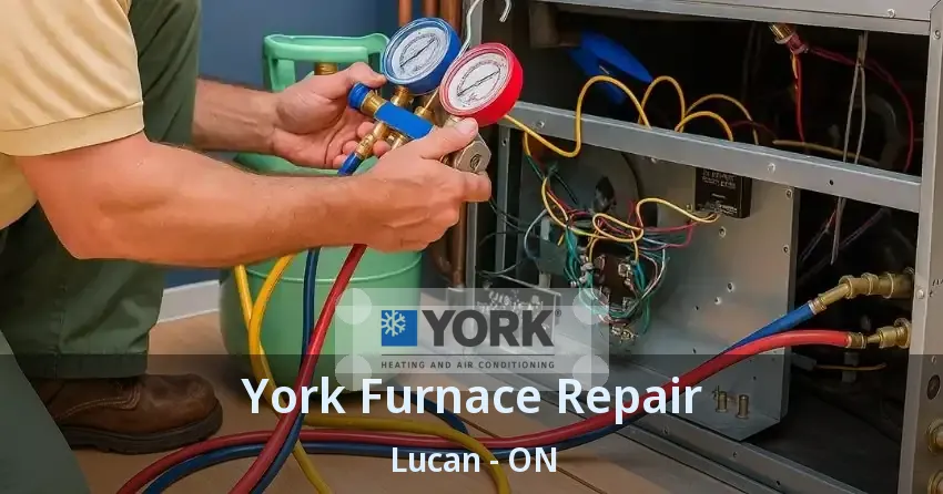 York Furnace Repair Lucan - ON