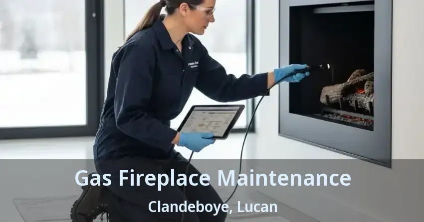 Gas Fireplace Maintenance Clandeboye, Lucan - ON
