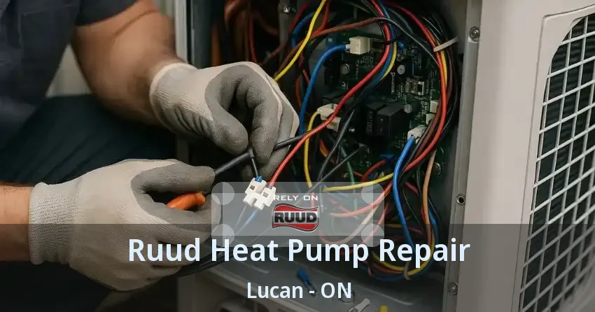 Ruud Heat Pump Repair Lucan - ON