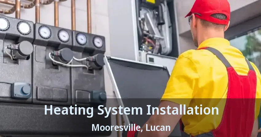 Heating System Installation Mooresville, Lucan - ON