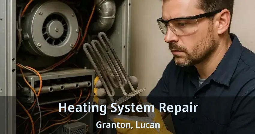 Heating System Repair Granton, Lucan - ON