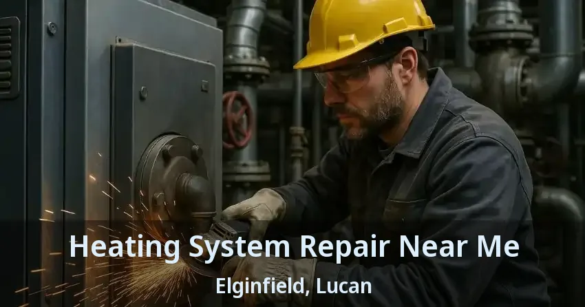 Heating System Repair Near Me Elginfield, Lucan - ON