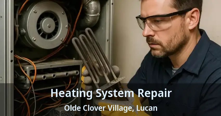 Heating System Repair Olde Clover Village, Lucan - ON