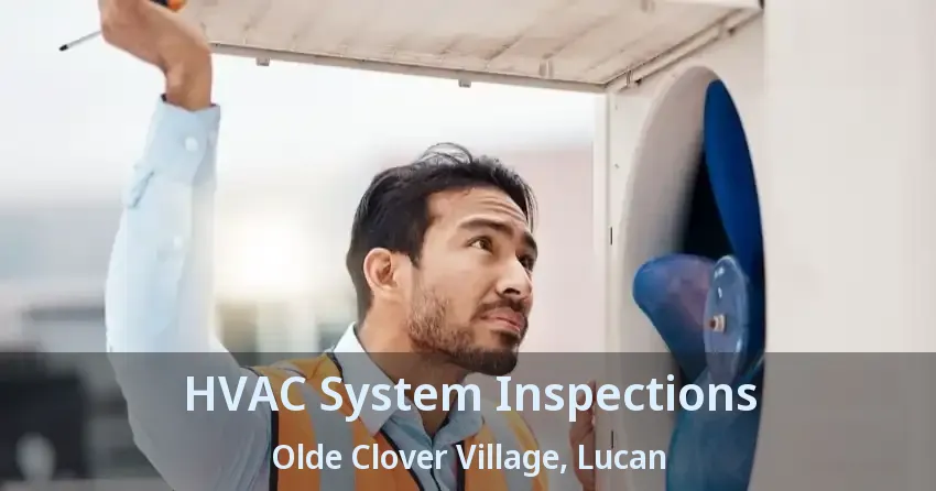 HVAC System Inspections Olde Clover Village, Lucan - ON
