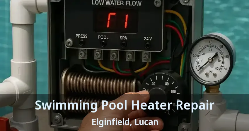 Swimming Pool Heater Repair Elginfield, Lucan - ON