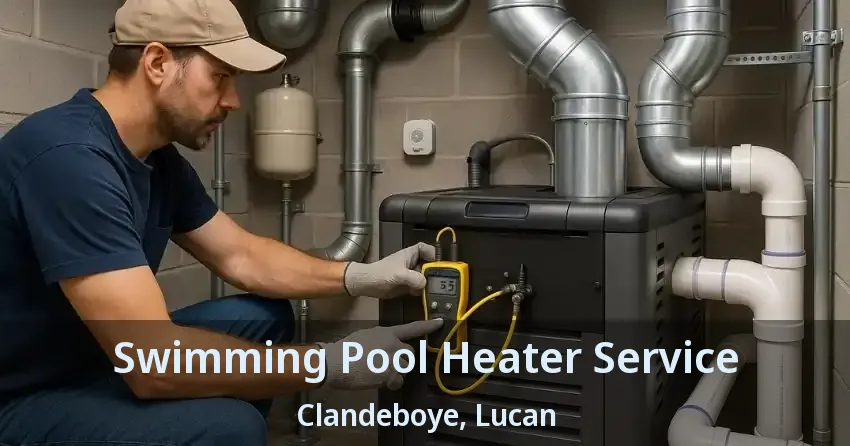 Swimming Pool Heater Service Clandeboye, Lucan - ON